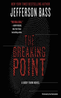 Breaking Point: A Body Farm Novel