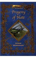Progeny of Hate