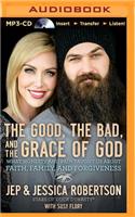 The Good, the Bad, and the Grace of God