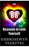 88 Reasons to Love Yourself