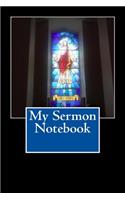 My Sermon Notebook