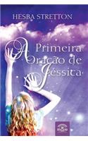 A Primeira Oracao de Jessica - Segunda Edicao