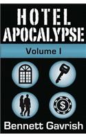 Hotel Apocalypse, Volume I (Episodes 1-4)