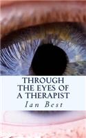 Through the eyes of a Therapist