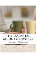 The Essential Guide to Divorce
