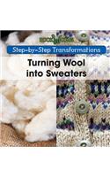 Turning Wool Into Sweaters