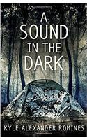 A Sound In The Dark