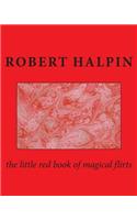 The little red book of magical flirts: (The Little Book of Magical Flirts)