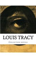 Louis Tracy, Collection novels