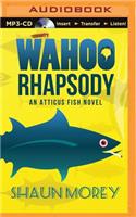 Wahoo Rhapsody