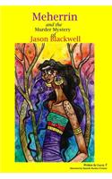 Meherrin and the Murder Mystery of Jason Blackwell