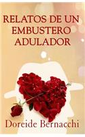 Relatos de un Embustero Adulador