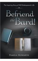 Befriend the Bard!