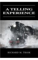 A Telling Experience