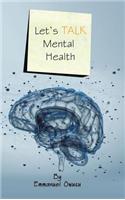 Let's Talk Mental Health