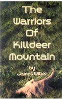 Warriors of Killdeer Mountain