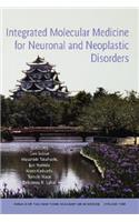 Integrated Molecular Medicine for Neuronal and Neoplastic Disorders, Volume 1086