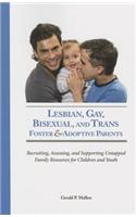 Lesbian, Gay, Bisexual, and Trans Foster & Adoptive Parents