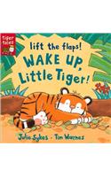 Wake Up, Little Tiger!