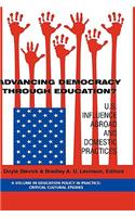 Advancing Democracy Through Education? U.S. Influence Abroad and Domestic Practices