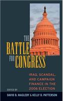 Battle for Congress: Iraq, Scandal, and Campaign Finance in the 2006 Election