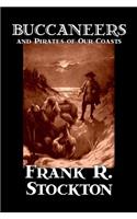Buccaneers and Pirates of Our Coasts