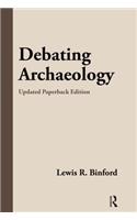 Debating Archaeology
