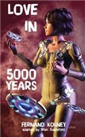 Love in Five Thousand Years