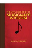 Little Red Book of Musician's Wisdom