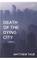 Death of the Dying City