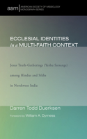 Ecclesial Identities in a Multi-Faith Context