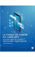 La forma de vender ha cambiado
