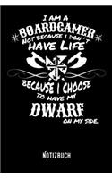 I am a boardgamer not because I don´t have life
