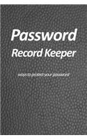 Password Record Keeper - ways to protect your password