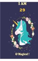Unicorn Journal I am 29 & Magical!