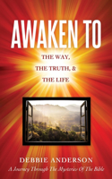 Awaken to