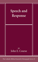 Speech and Response