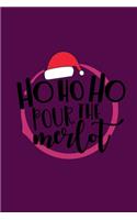 Ho Ho Ho Pour The Merlot