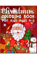 Christmas Coloring Book For Kids Ages 4-8: christmas coloring book for kids aged 4-8 Every image is printed on a single-sided page Best Christmas Gift for Kids