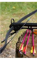 Armbrust Notizen Punktraster Notizbuch: 6x9 Zoll (ähnlich A5 Format) Merkbuch mit Armbrust und Pfeilen Cover tolle Geschenkidee für Männer Frauen Kinder