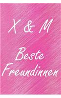 X & M. Beste Freundinnen: BFF personalisiertes Notizbuch mit den Anfangsbuchstaben der besten Freundinnen. Persönliches Tagebuch / Schreibheft / Logbuch / Planer / Vokabelhef