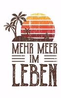 Mehr Meer Im Leben