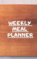 Weekly Meal Planner: Track And Plan Your Meals Weekly ( Week Food Planner / Diary / Log / Journal ): Meal Prep And Planning Grocery Notebook Journal 6 x 9, 120 Pages