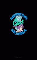 Mermaid God Momma: 3 Column Ledger(1256 3 Column Ledger)