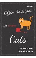 Office Assistant & Cats Notebook: Funny Gifts Ideas for Men/Women on Birthday Retirement or Christmas - Humorous Lined Journal to Writing