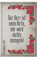 Der Herr ist mein Hirte - Terminplaner 2020: Jahresplaner von September 2019 bis Dezember 2020 zum organisieren, planen und notieren. Christliches Notizbuch mit 174 Seiten in weiß im Format A5 