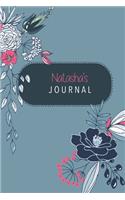 Natasha's Journal: Cute Personalized Diary / Notebook / Journal/ Greetings / Appreciation Quote Gift (6 x 9 - 110 Blank Lined Pages)