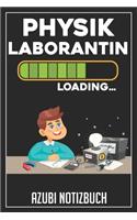 Physiklaborantin Loading... Azubi Notizbuch