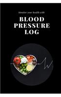 Monitoring your health with blood pressure log: Blood pressure and pulse Log book, notebook, journal and tracker for men, women, Elderly, patient, daily health monitoring, Twice a day with notes y