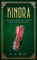 Kindra, The Realm Of The Faye, And The Search For The Red Beryl